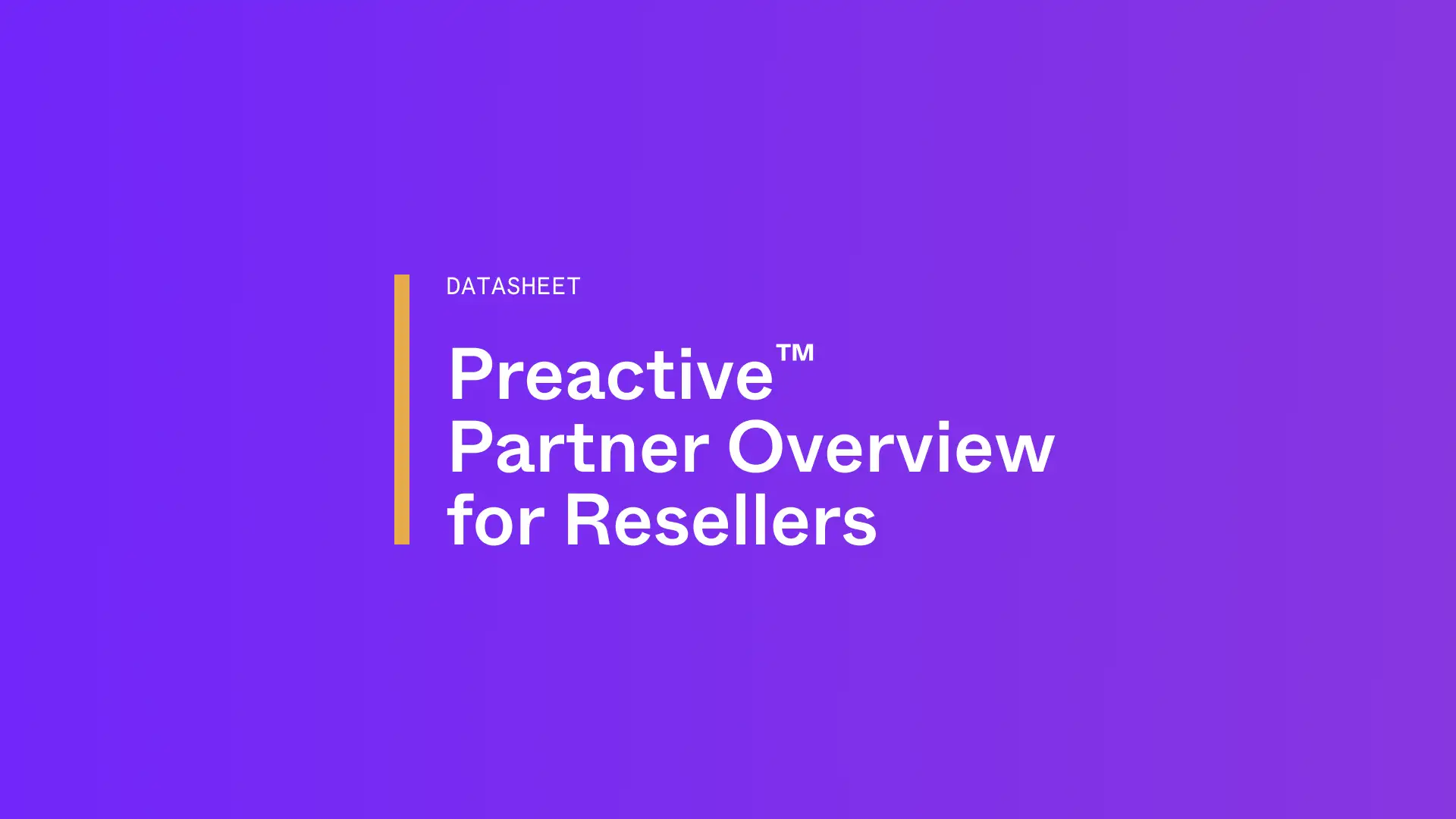 AttackIQ Preactive™ Partner Overview for Resellers